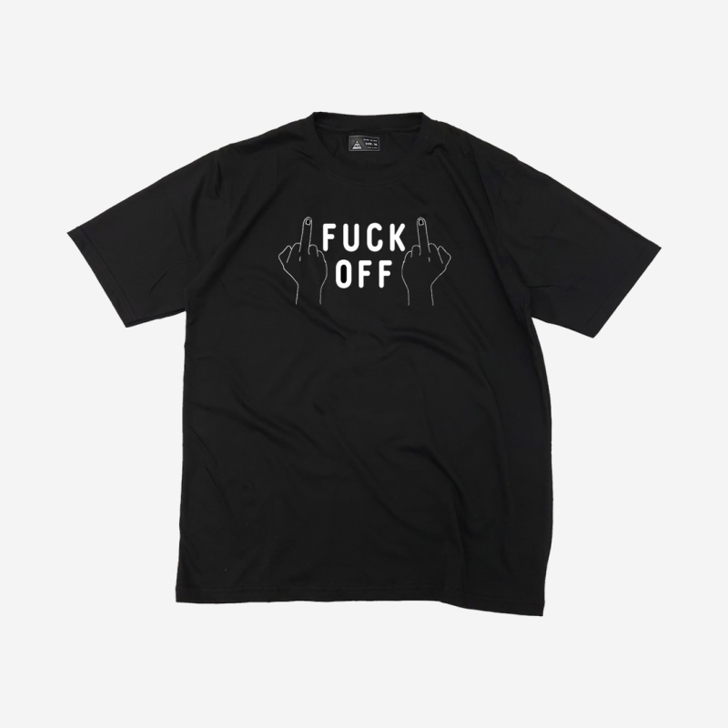 Fuck Off - M L XL Over